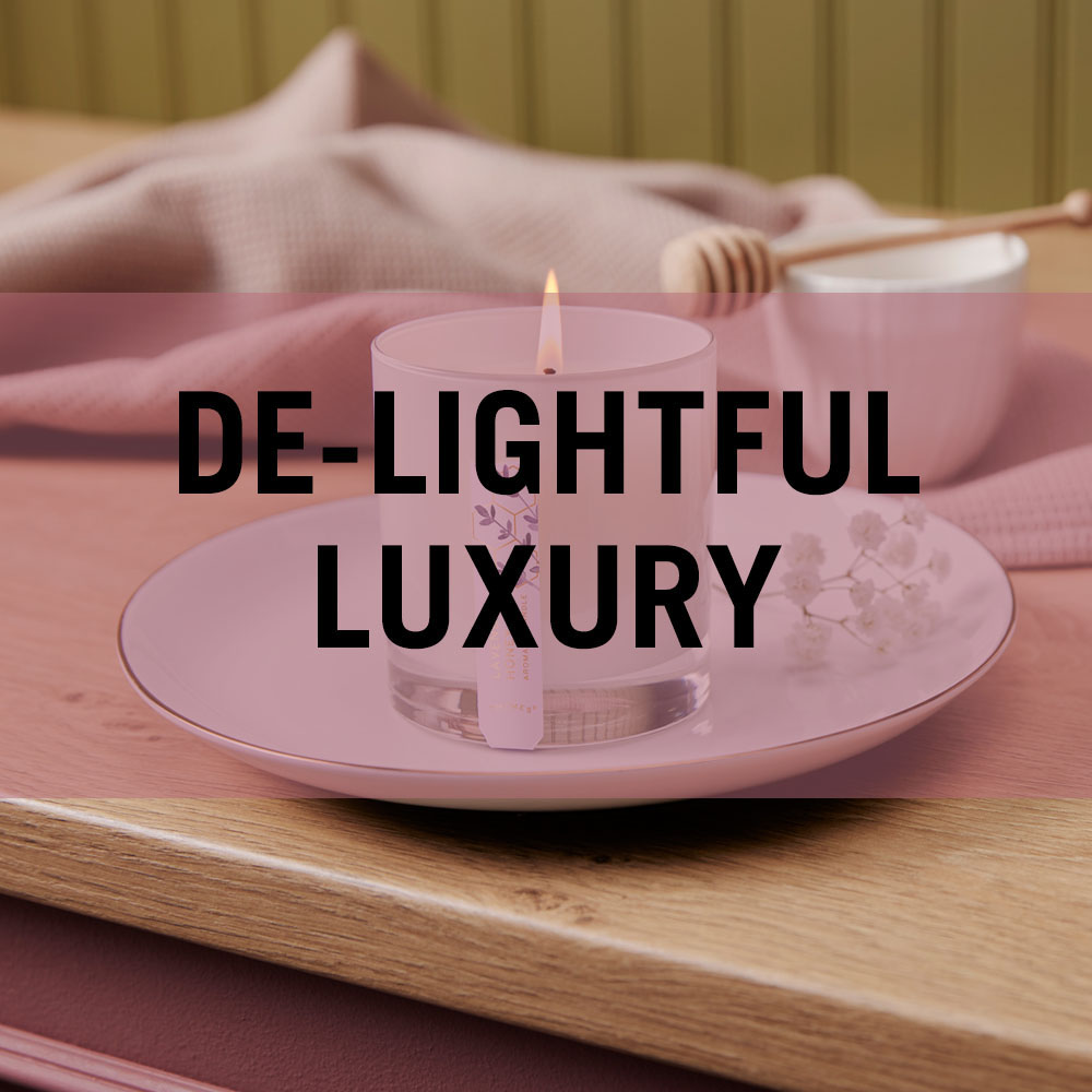 De-lightful Luxury
