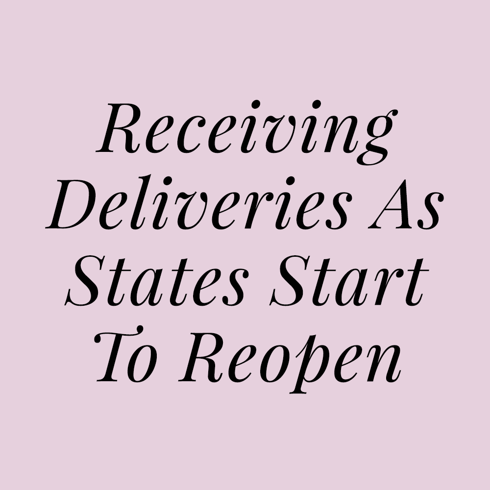 Receiving Deliveries as States Start to Reopen