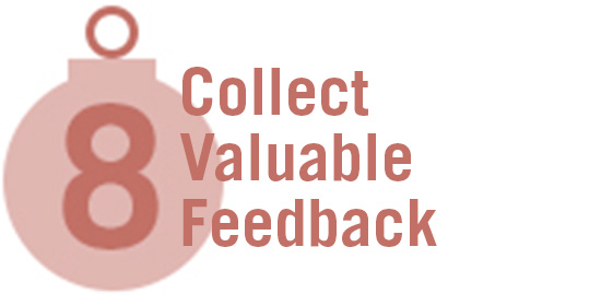 Collect Valuable Feedback