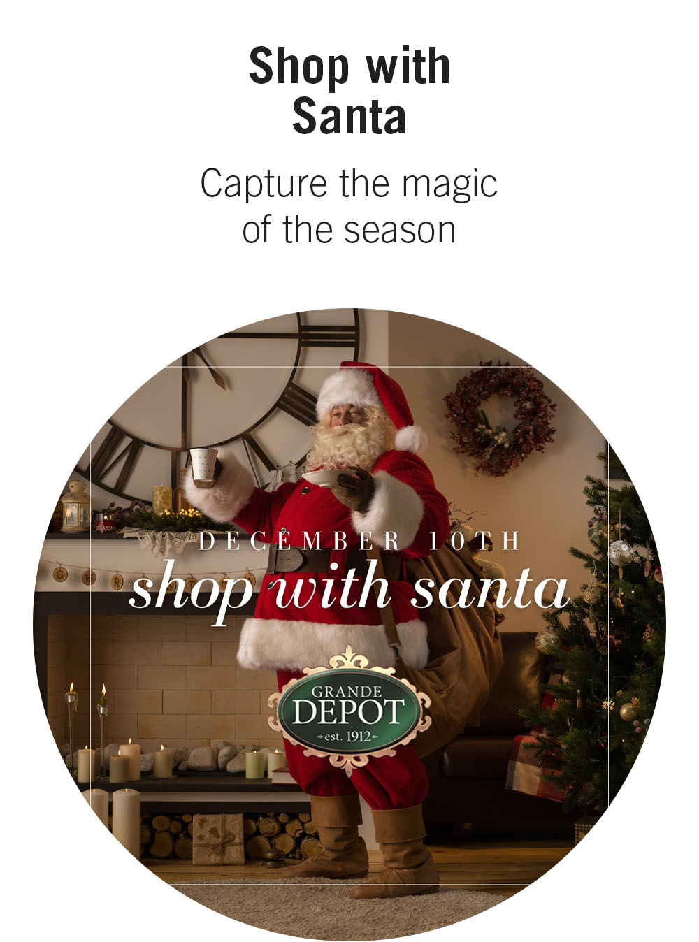 Shop with Santa  Capture the magic of the season