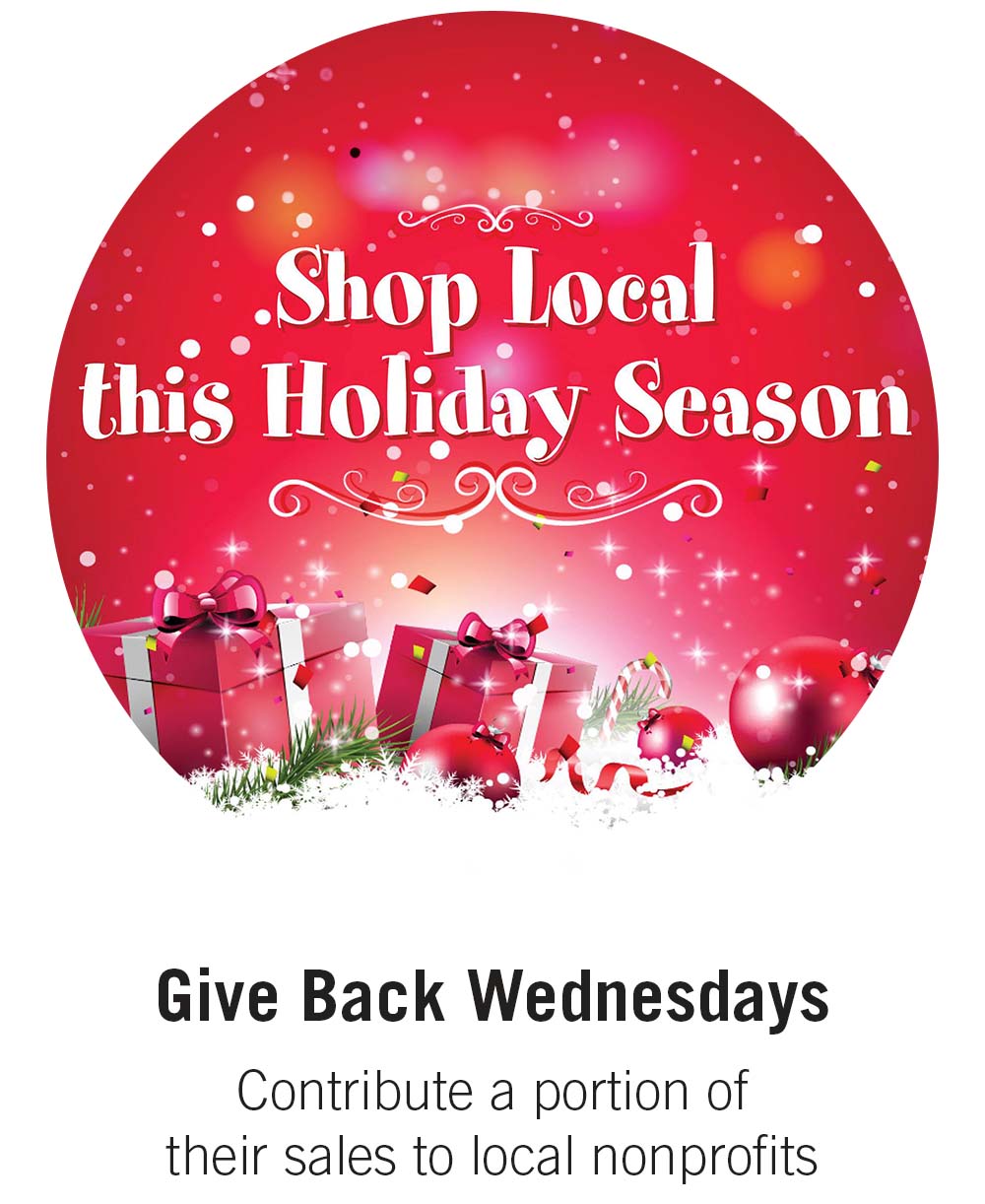 Give Back Wednesdays Contribute a portion of their sales to local nonprofits