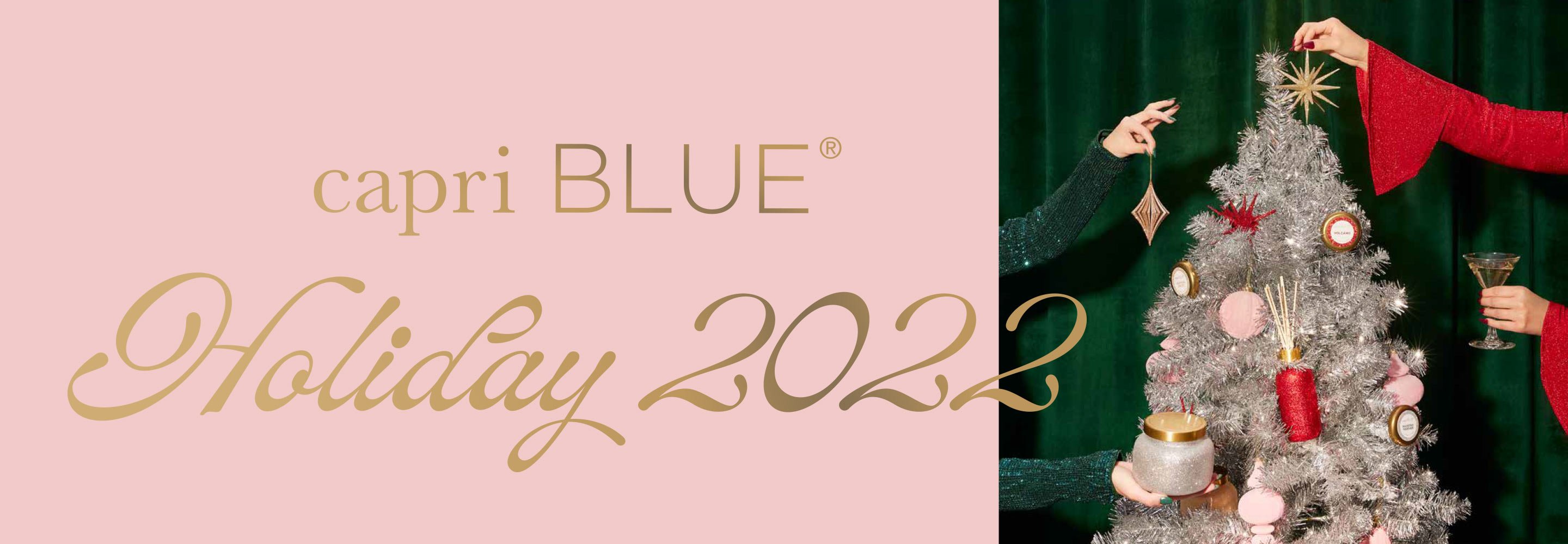 Capri Blue 2022 Holiday Early Buy