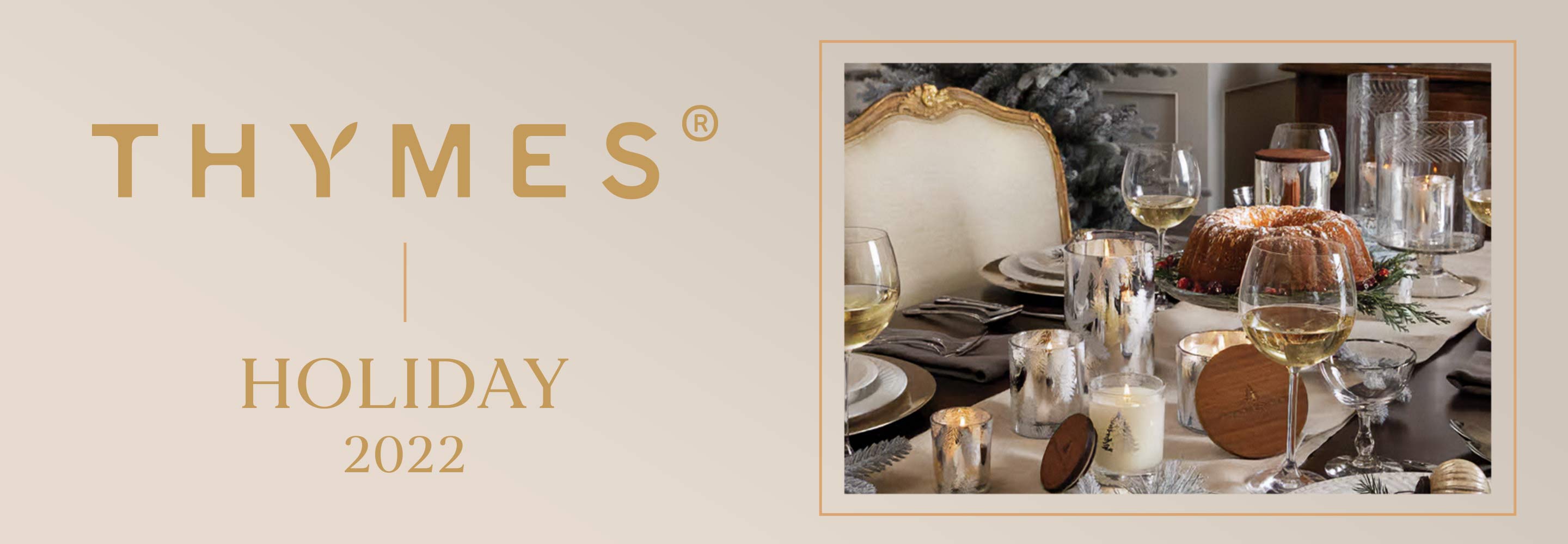 Thymes 2022 Holiday Early Buy