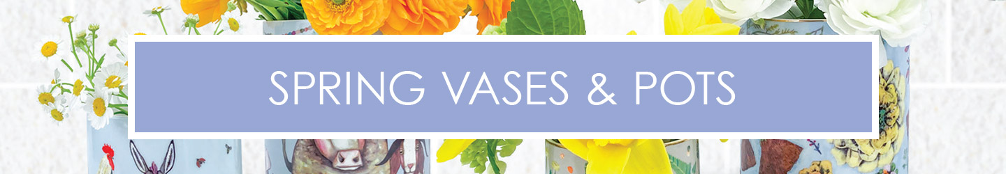 Spring Vases and Pots